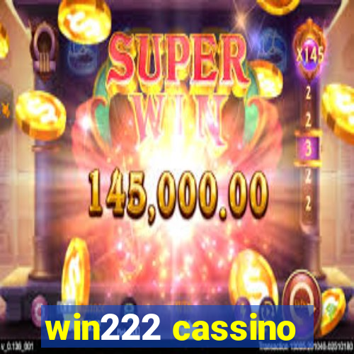 win222 cassino